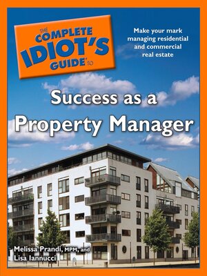cover image of The Complete Idiot's Guide to Success as a Property Manager